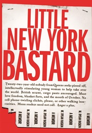 Little New York Bastard (M. Dylan Raskin)