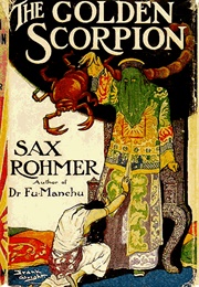 The Golden Scorpion (Sax Rohmer)