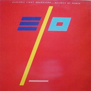 Electric Light Orchestra - Balance of Power (1986)