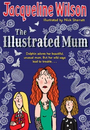 The Illustrated Mum (Jacqueline Wilson)