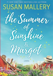 The Summer of Sunshine and Margot (Susan Mallery)