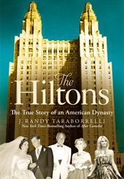 The Hiltons: A Family Dynasty (J. Randy Taraborrelli)