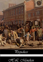 Prejudices (H.L. Mencken)