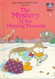 The Mystery of the Missing Peanuts (Walt Disney Company)