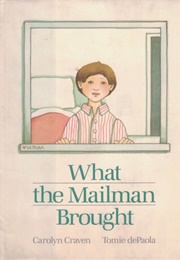What the Mailman Brought (Carolyn Craven)