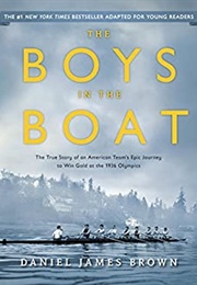 The Boys in the Boat (Young Reader's Edition) (Daniel James Brown)