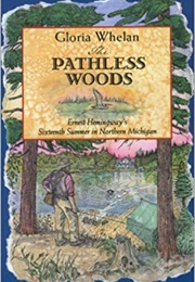 The Pathless Woods (Gloria Whelan)