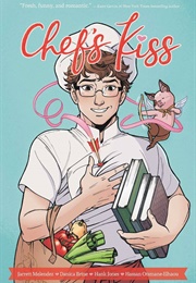Chef&#39;s Kiss (Jarrett Melendez)
