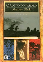 O Canto Do Pássaro (Sebastian Faulks)