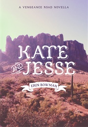 Kate and Jesse (Erin Bowman)