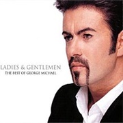 George Michael - Ladies & Gentlemen the Best of George Michael