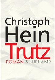 Trutz (Christoph Hein)