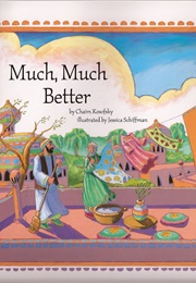 Much, Much Better (Chaim Kosofsky)