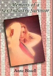 Memoirs of a Sex Industry Survivor