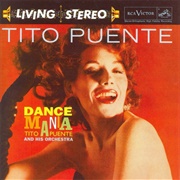Tito Puente and His Orchestra - Dance Mania, Vol. 1 (1958)