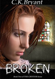 Broken (C K Bryant)
