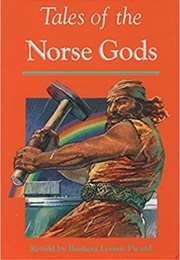 Tales of the Norse Gods and Heroes (Barbara Leonie Picard)