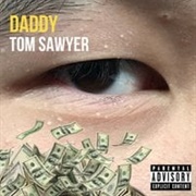 Tom Sawyer - Daddy