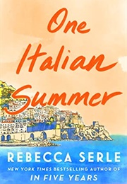 One Italian Summer (Rebecca Serle)
