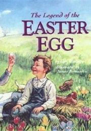The Legend of the Easter Egg (Walburg, Lori)