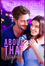 About That Night (Laura Brown)