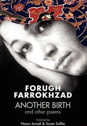 Another Birth and Other Poems (Forugh Farrokhzad)