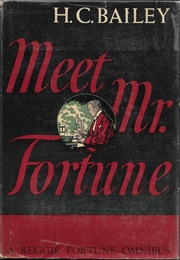 Meet Mr. Fortune (H. C. Bailey)
