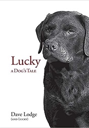 Lucky: A Dog's Tale (Dave Lodge)