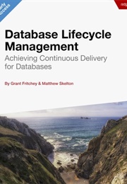 Database Lifecycle Management (Grant Fritchey)