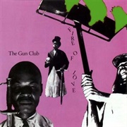 The Gun Club- Preaching the Blues