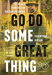 Go Do Some Great Thing (Crawford Kilian)