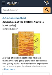 Adventures of the Restless Youth Series (AXY Grace)
