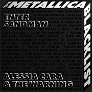 Enter Sandman - Alessia Cara & the Warning
