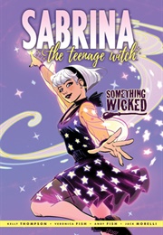 Sabrina: Something Wicked (Kelly Thompson)