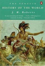 The Penguin History of the World (J.M. Roberts)