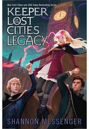 Keeper of the Lost Cities: Legacy (Shannon Messenger)