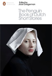 The Penguin Book of Dutch Short Stories (Joost Zwagerman)