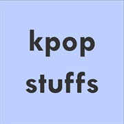 Kpop Stuffs