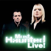 Most Haunted Live!
