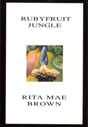 Rubyfruit Jungle (Rita Mae Brown)