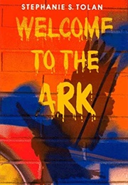 Welcome to the Ark (Stephanie S. Tolan)