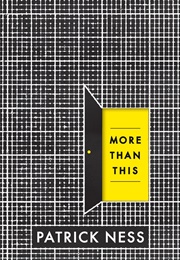 More Than This (Patrick Ness)