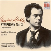 Symphony No. 2 in C Minor "Resurrection" - Gustav Mahler