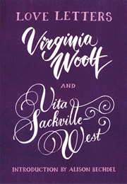 Love Letters Vita and Virginia (Virginia Woolf & Vita Sackville-West)