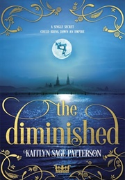 The Diminished (Kaitlyn Sage Patterson)