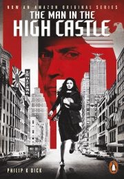 The Man in the High Castle (Philip K. Dick)