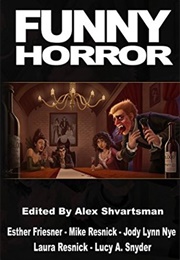 Funny Horror (Alex Shvartsman)