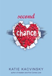 Second Chance (Katie Kacvinsky)