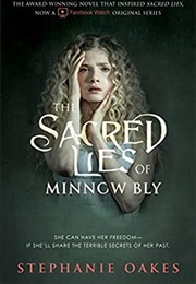 The Sacred Lies of Minnow Bly (Stephanie Oakes)