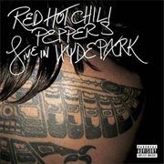 Red Hot Chili Peppers Live in Hyde Park (Red Hot Chili Peppers, 2004)